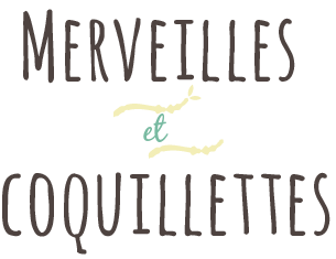 Merveilles et Coquillettes